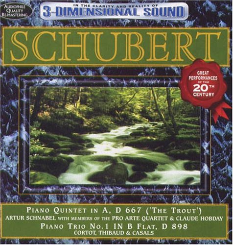 Schubert: Trout Quintet & Piano Trio No 1 / Var: Schubert: Trout Quintet & Piano Trio No 1 / Various