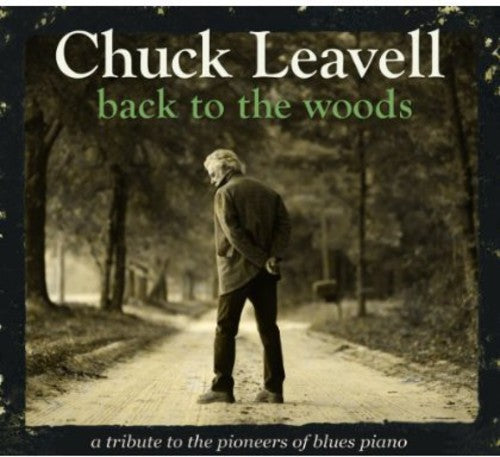 Leavell, Chuck: Back to the Woods