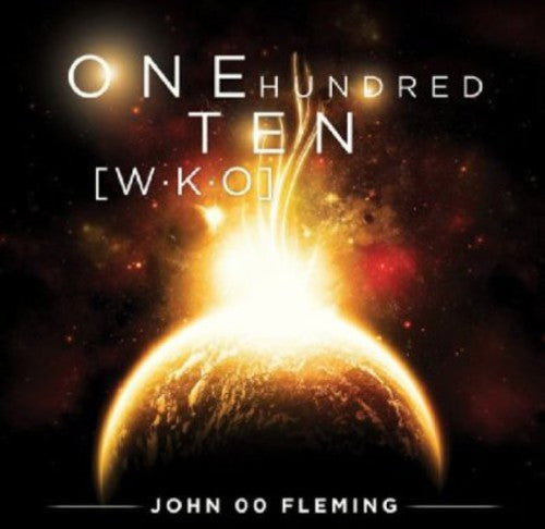 Johnn Oo Fleming: One Hundred Ten Wko