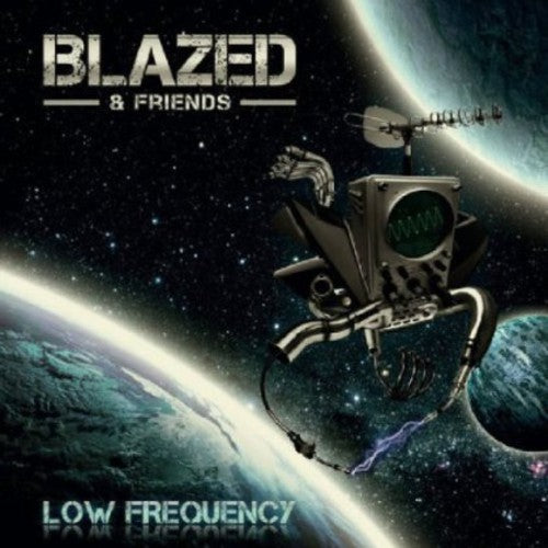Blazed: Low Frequency