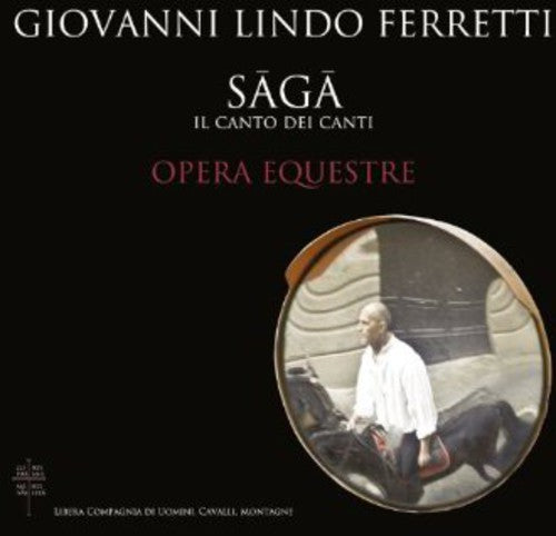 Lindo Ferretti, Giovanni: Saga Il Canto Dei Canti