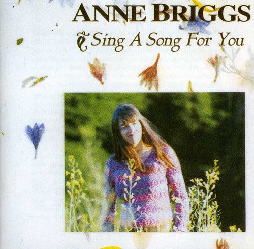 Briggs, Anne: Sing a Song for You