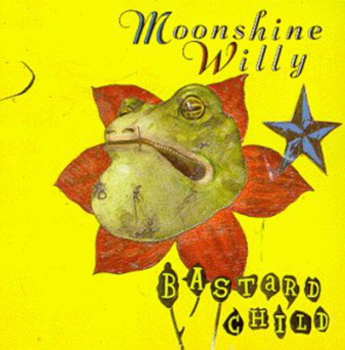 Moonshine Willy: Bastard Child