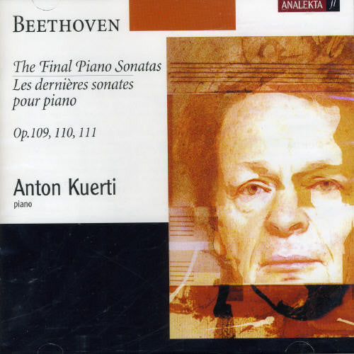 Beethoven / Kuerti: Final Piano Sonatas