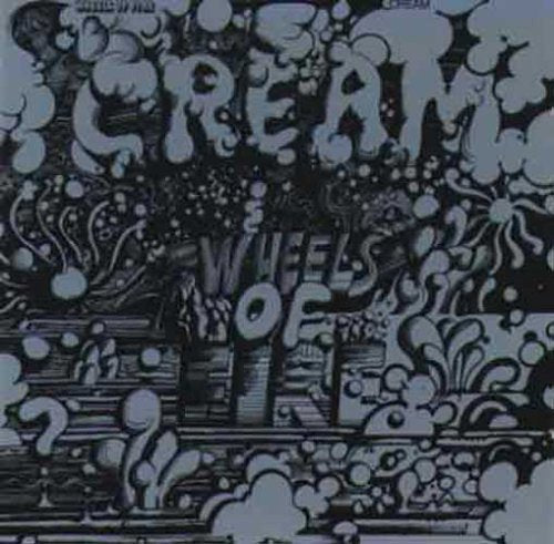 Cream: Wheels Of Fire (remastered)