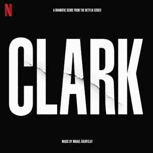 Akerfeldt, Mikael: Clark Soundtrack From The Netflix Series - Ltd Clear Vinyl