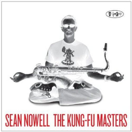 Nowell, Sean: Kung Fu Masters