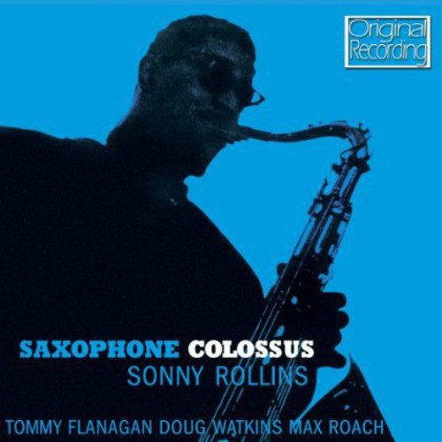 Rollins, Sonny: Saxophone Colossus