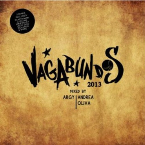 Argy: Vagabundos 2013 Sampler Part 1