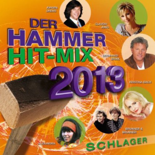 Der Hammer Hit-Mix 2013: Der Hammer Hit-Mix 2013