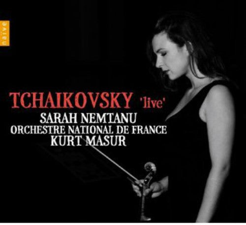 Tchaikovsky / Nemtanu / Orchestre National France: Tchaikovsky Live