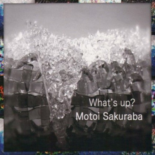 Sakuraba, Motoi: What's Up