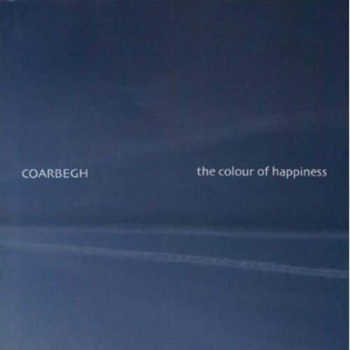 Coarbegh: Colour of Happiness