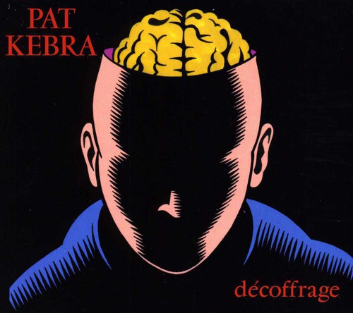 Kebra, Pat: Decoffrage