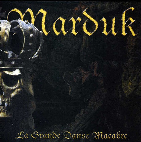 Marduk: La Grande Danse Macabre