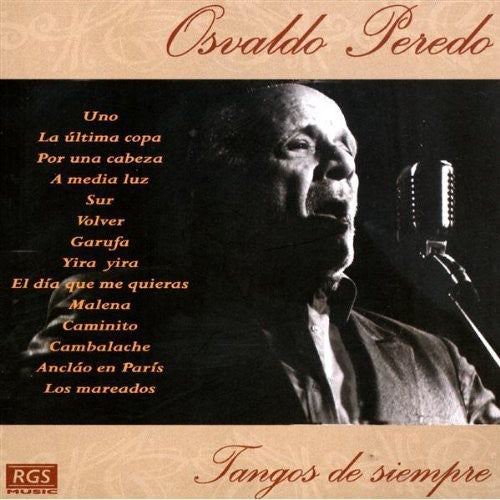 Peredo Osvaldo: Tangos de Siempre