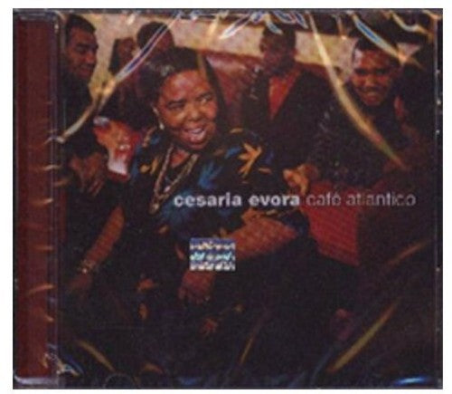 Evora, Cesaria: Cafe Atlantico