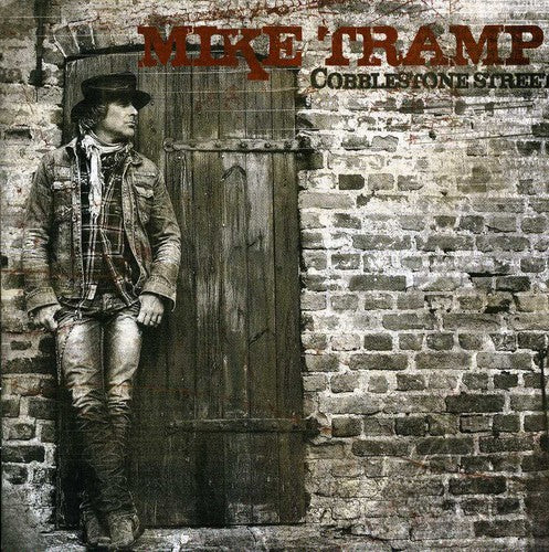 Tramp, Mike: Cobblestone Street