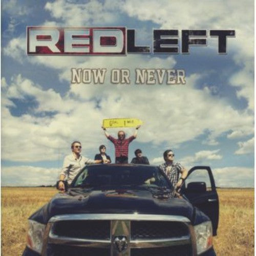 Redleft: Now or Never