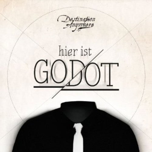 Destination Anywhere: Hier Ist Godot