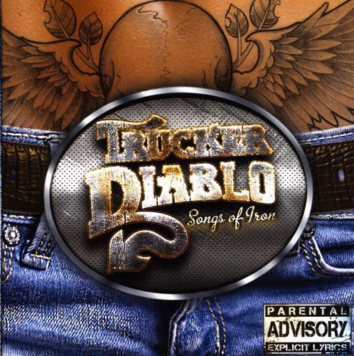 Trucker Diablo: Songs of Iron