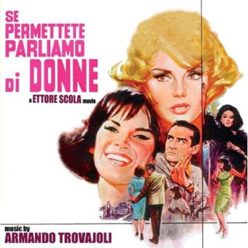 Trovajoli, Armando: Se Permettete Parliamo Di Donne (Let's Talk About Women) (Original Soundtrack)