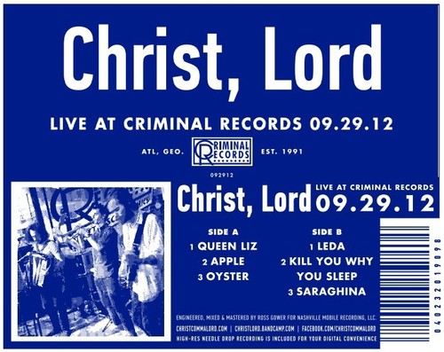 Christ, Lord: Live at Criminal Records 09.29.12