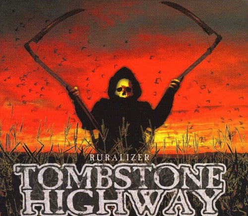 Tombstone Highway: Ruralizer