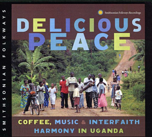 Delicious Peace: Coffee Music & Interfaith / Var: Delicious Peace: Coffee Music & Interfaith / Various