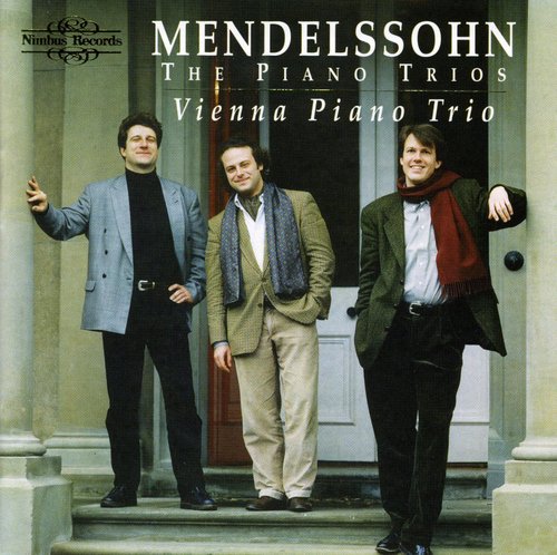 Mendelssohn / Vienna Piano Trio: Piano Trios Op 49 & 66