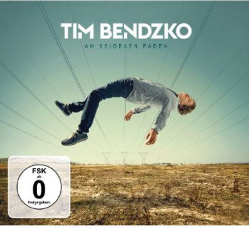 Bendzko, Tim: Am Seidenen Faden