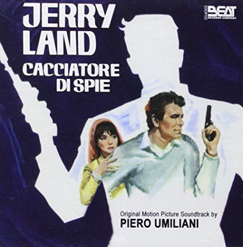 Umiliani, Piero: Jerry Land: Cacciatore Di Spie (Man on the Spying Trapeze) (Original Motion Picture Soundtrack)