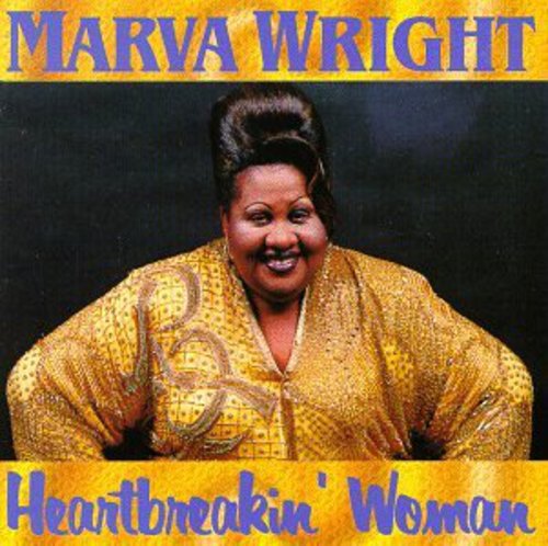 Wright, Marva: Heartbreakin Woman