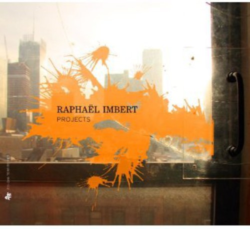 Imbert, Raphael: Projects