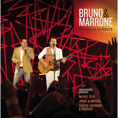 Bruno & Marrone: Pela Porta Da Frente