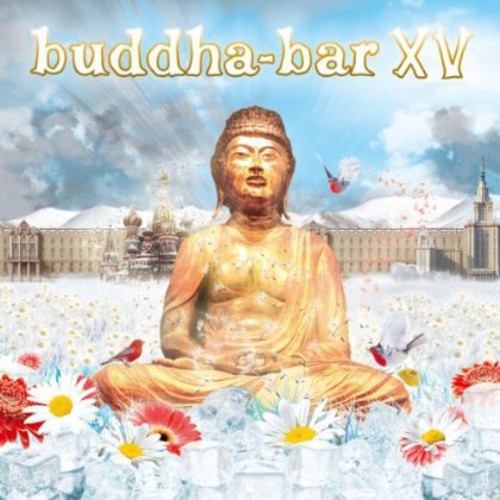 Buddha Bar Xv / Various: Buddha Bar XV / Various