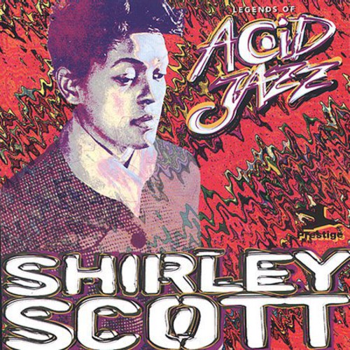 Scott, Shirley: Legends of Acid Jazz