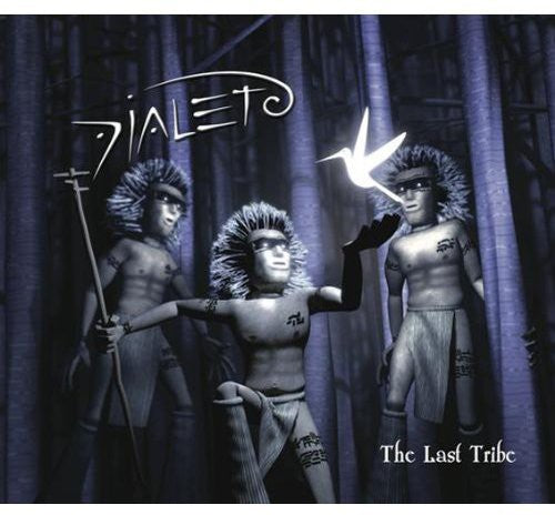 Dialeto: The Last Tribe