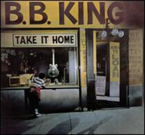 King, B.B.: Take It Home