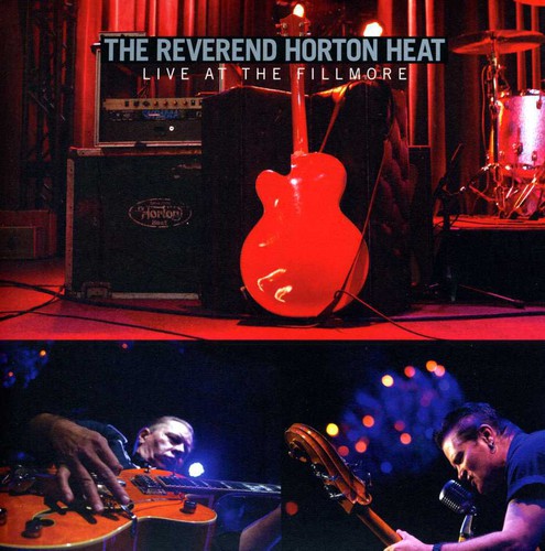 Reverend Horton Heat: Live at the Fillmore