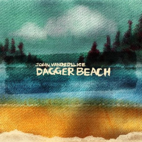 Vanderslice, John: Dagger Beach