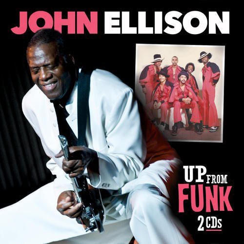 Ellison, John: Up from Funk