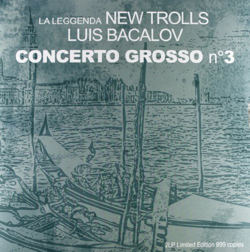 New Trolls-La Leggenda: Concerto Grosso No 3