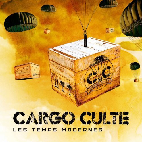 Cargo Culte: Les Temps Modernes