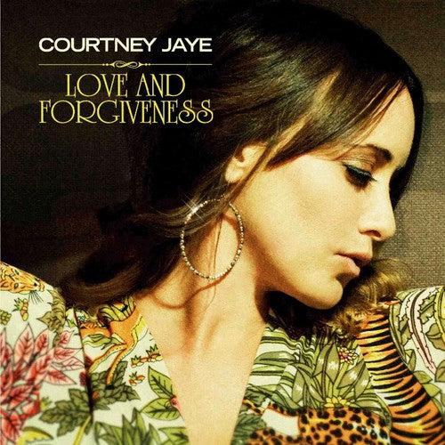 Jaye, Courtney: Love & Forgiveness