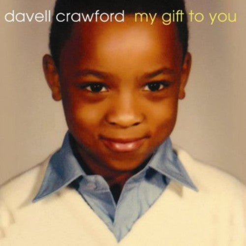 Crawford, Davell: My Gift to You