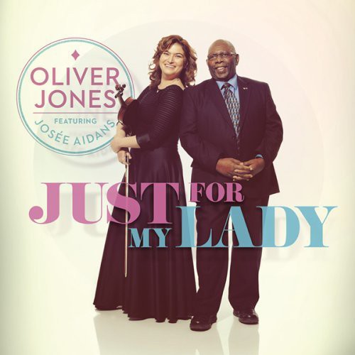 Jones, Oliver: Just for My Lady