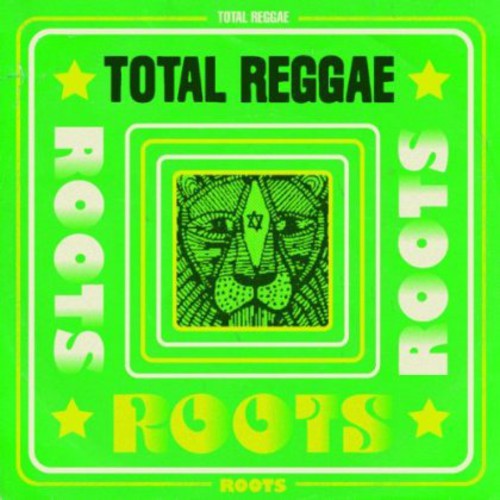 Total Reggae: Roots