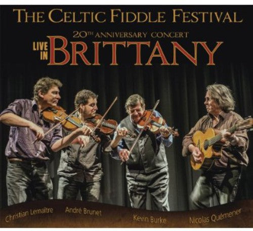 Celtic Fiddle Festival: Live in Brittany