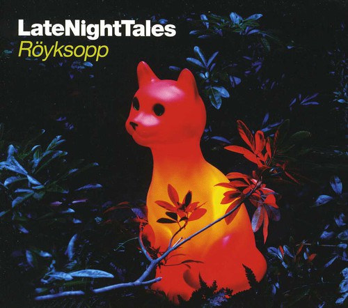 Royksopp: Late Night Tales